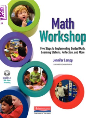 海外直订Math Workshop: Five Steps to Implementing Guided Math, Learning Stations, Reflec 数学工作坊:五个步骤实施指