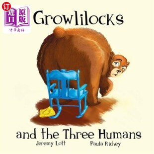 海外直订Growlilocks and the Three Humans: Funtastic Fables, Book 1 《成长锁和三个人:奇妙的寓言》,第一册