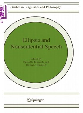 海外直订Ellipsis and Nonsentential Speech 省略与非连续性言语