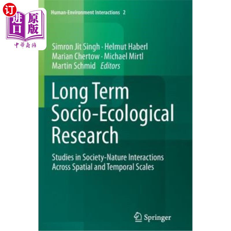 海外直订Long Term Socio-Ecological Research: Studies in Society-Nature Interactions Acro 长期社会生态研究:跨时空尺