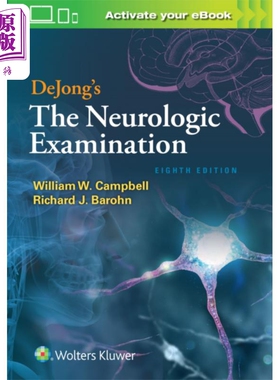 现货 DeJong神经学检查 第8版 DeJong s The Neurologic Examination 英文原版 William W Campbell【中商原版】