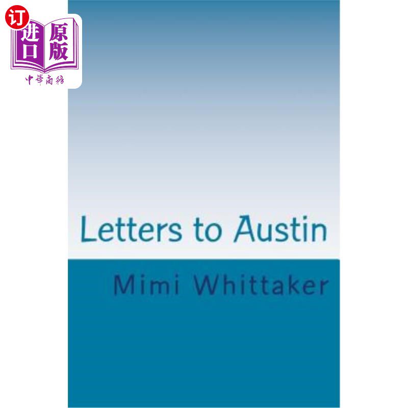 海外直订Letters to Austin: Love, Grandma Mimi 给奥斯汀的信：爱，咪咪奶奶