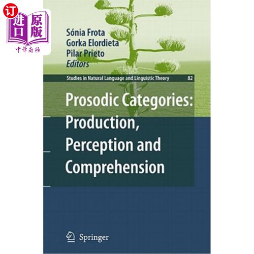海外直订Prosodic Categories: Production, Perception and Comprehension 韵律范畴:产生，知觉和理解