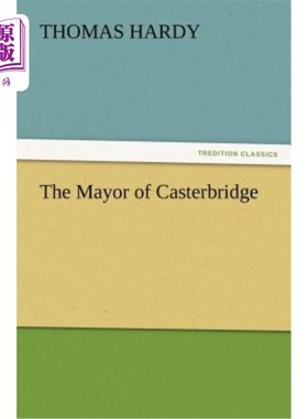 海外直订The Mayor of Casterbridge 卡斯特桥市长