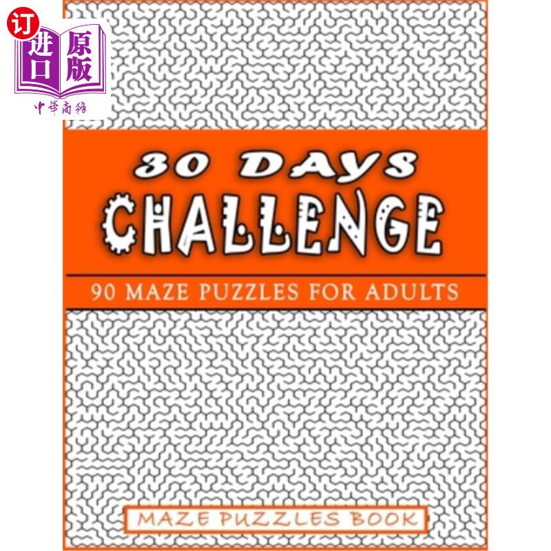 海外直订30 Days Challenge: 90 Mazes for adults That will help you move from beginner to 30天挑战:90个成人迷宫,帮