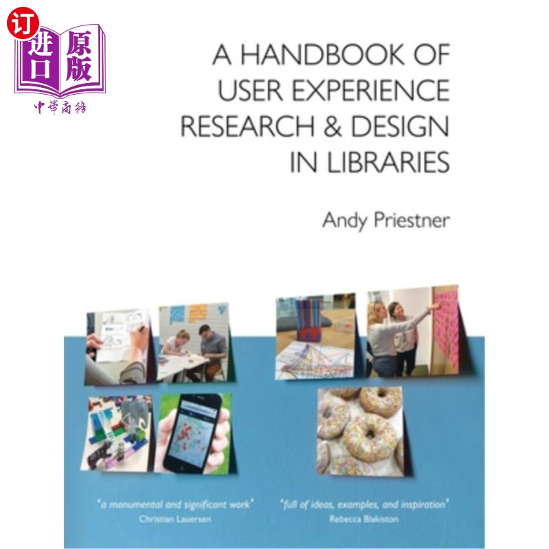 海外直订A Handbook of User Experience Research & Design in Libraries