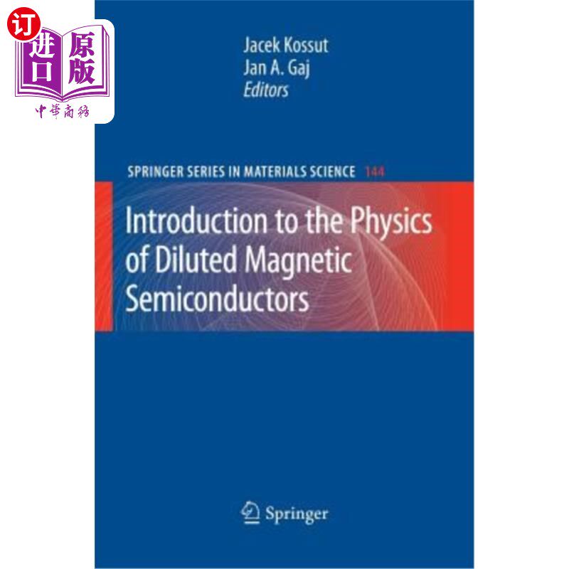 海外直订Introduction to the Physics of Diluted Magnetic Semiconductors 稀释磁性半导体物理学导论