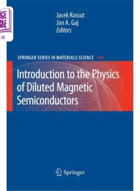 海外直订Introduction to the Physics of Diluted Magnetic Semiconductors 稀释磁性半导体物理学导论