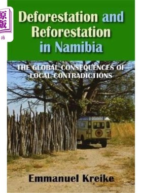 海外直订Deforestation and Reforestation in Nambia 纳米比亚的森林砍伐和再造林