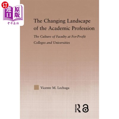 海外直订Changing Landscape of the Academic Profession 不断变化的学术职业景观