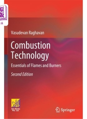海外直订Combustion Technology: Essentials of Flames and Burners 燃烧技术:火焰和燃烧器要点