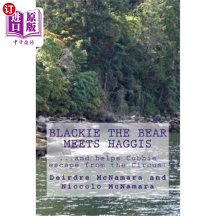 海外直订Blackie the Bear meets Haggis 布莱基熊遇到哈吉斯