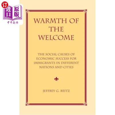 海外直订Warmth of the Welcome: The Social Causes of Economic Success in Different Nation 热情的欢迎:不同国家和城市