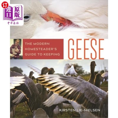海外直订医药图书Modern Homesteader's Guide to Keeping Geese 现代homestead的鹅饲养指南