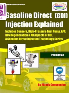 海外直订(GDI) Gasoline Direct Injection Explained: A Gasoline Direct Injection Technolog 汽油直喷技术简介:汽油直喷