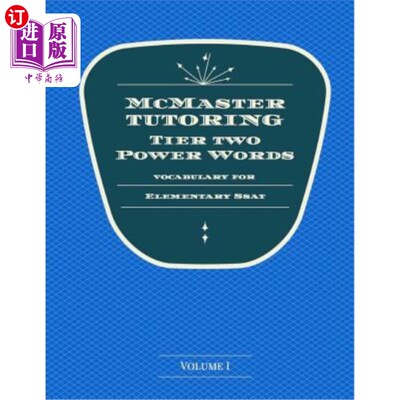 海外直订McMaster Tutoring Tier 2 Power Words for the Elementary SSAT 麦克马斯特二级辅导小学SSAT力量词汇