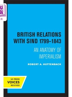 海外直订British Relations with Sind 1799 - 1843 英国与信德的关系（1799 - 1843）