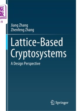 海外直订Lattice-Based Cryptosystems: A Design Perspective 基于格子的密码系统:设计视角