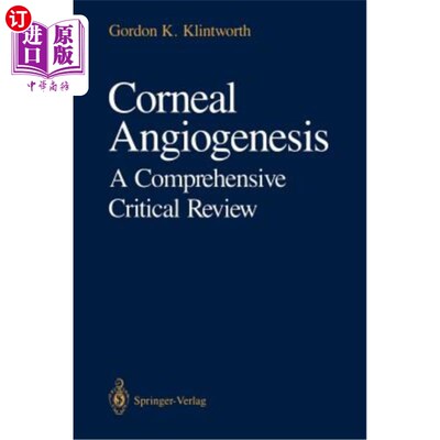 海外直订医药图书Corneal Angiogenesis: A Comprehensive Critical Review 角膜血管生成：一个全面的评论