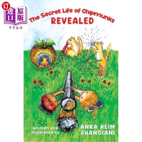 海外直订The Secret Life of Chipmunks REVEALED 《花栗鼠的秘密生活揭秘