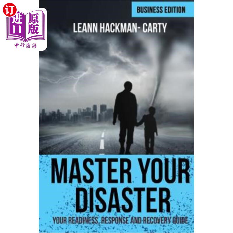 海外直订医药图书Master Your Disaster: Your Readiness, Response and Recovery Prep Guide 掌握你的灾难:你的准备，反应