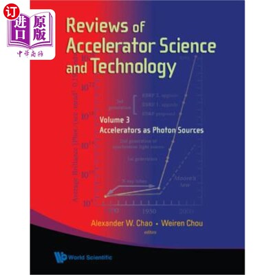 海外直订Reviews of Accelerator Science and Technology - Volume 3: Accelerators as Photon 器科学与技术综述-卷3: