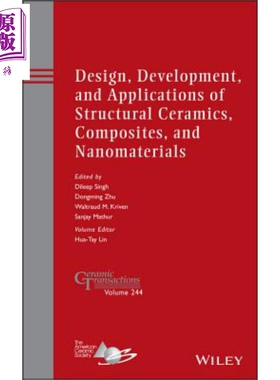 现货 DesignDevelopmentand Applications of Structural CeramicsCompositesand Nanomaterials Dileep Singh
