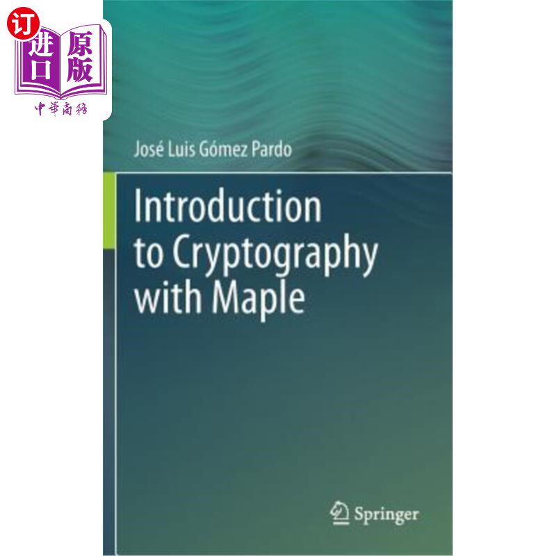 海外直订Introduction to Cryptography with Maple 枫树密码学概论