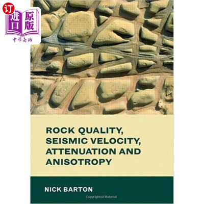 海外直订Rock Quality, Seismic Velocity, Attenuation and Anisotropy 岩石质量，地震速度，衰减和各向异性