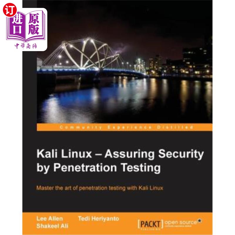 海外直订Kali Linux - Assuring Security by Penetration Testing: With Kali Linux you can t Kali Linux