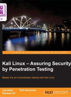 海外直订Kali Linux - Assuring Security by Penetration Testing: With Kali Linux you can t Kali Linux