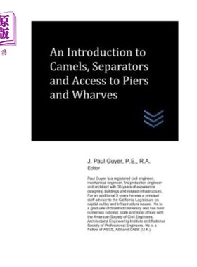 海外直订An Introduction to Camels, Separators and Access to Piers and Wharves