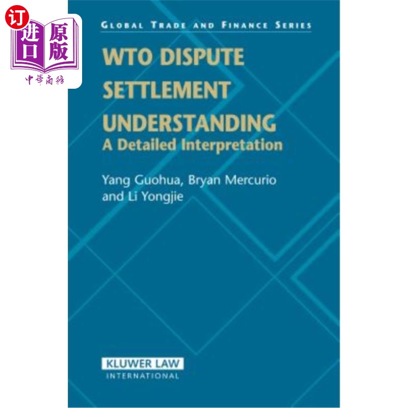 海外直订Wto Dispute Settlement Understanding: A Detailed Interpretation Wto争端解决理解的详细解读