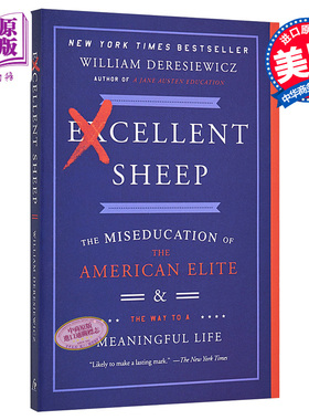 【中商原版】优秀的绵羊 杰出的羊：美国的精英教育 英文原版 Excellent Sheep William Deresiewicz
