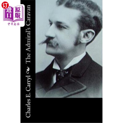 海外直订The Admiral's Caravan 海军上将的大篷车