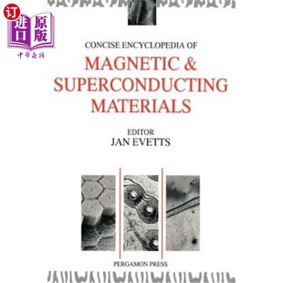 Encyclopedia Magnetic Materials 海外直订Concise Superconducting 磁性和超导材料简明百科全书 and