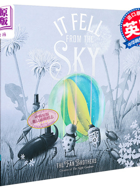 现货 The Fan Brothers It Fell from the Sky 来自天空的你 英版平装 英文原版 精品绘本 儿童故事 Eric Fan 4-6岁【中商原版】