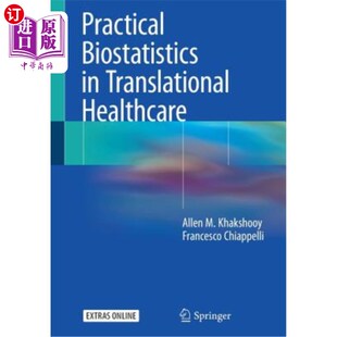 海外直订医药图书Practical Biostatistics in Translational Healthcare 转化医疗中的实用生物统计学