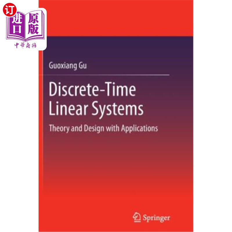 海外直订Discrete-Time Linear Systems: Theory and Design with Applications 离散时间线性系统：理论与应用设计