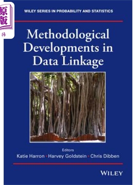 现货 数据链接方法发展 Methodological Developments In Data Linkage Katie Harron 英文原版 wiley
