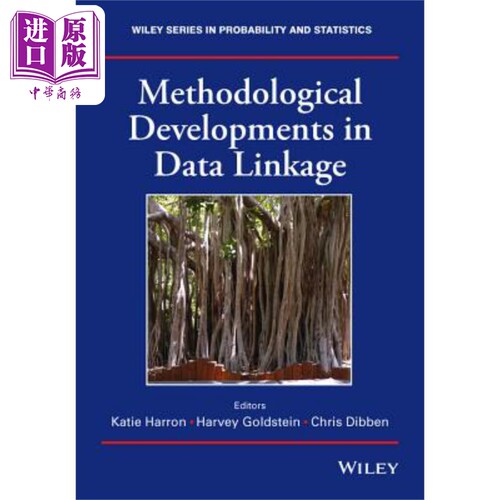 现货 数据链接方法发展 Methodological Developments In Data Linkage Katie Harron 英文原版 wiley