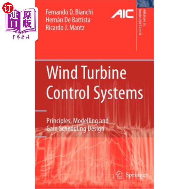 海外直订Wind Turbine Control Systems: Principles, Modelling and Gain Scheduling Design 风力机控制系统：原理、建模和