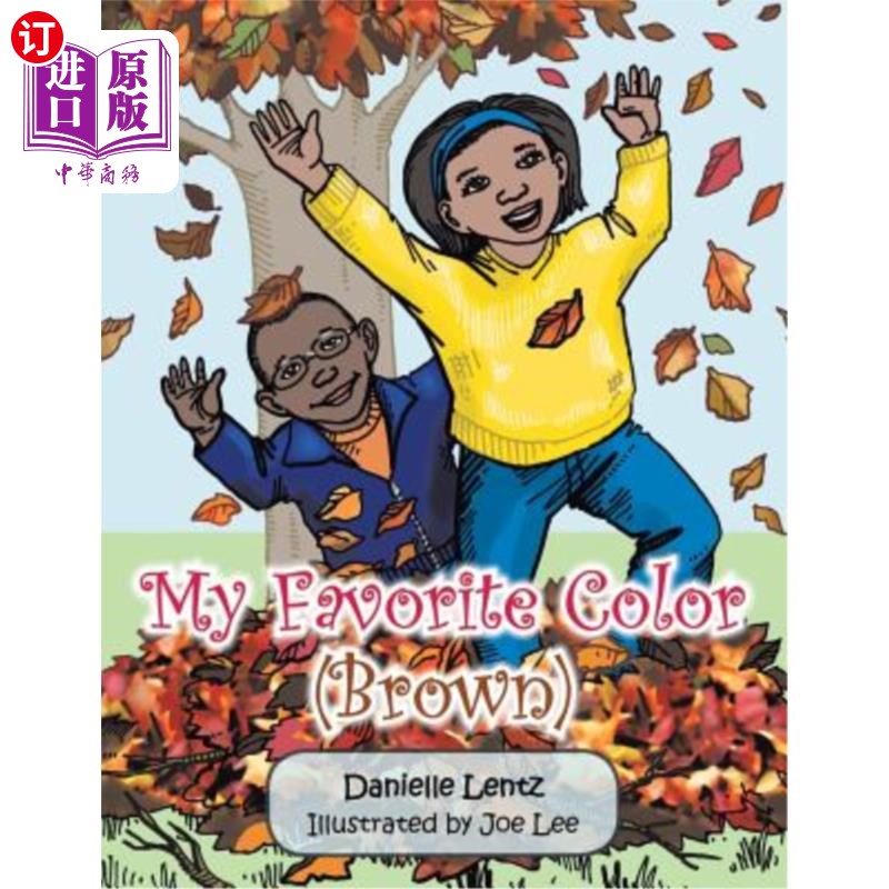 海外直订my favorite color (brown) 我最喜欢的颜色(棕色)
