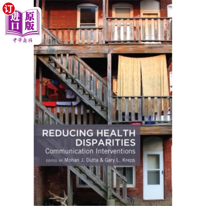 海外直订医药图书Reducing Health Disparities; Communication Interventions 减少健康差距;沟通干预