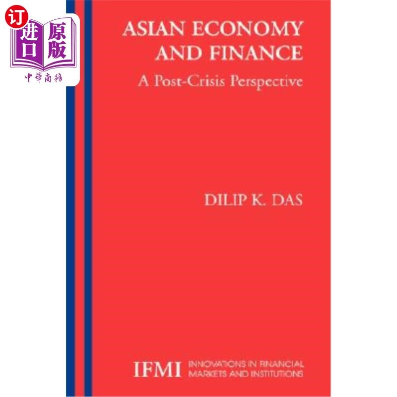 海外直订Asian Economy and Finance:: A Post-Crisis Perspective 亚洲经济和金融:后危机视角