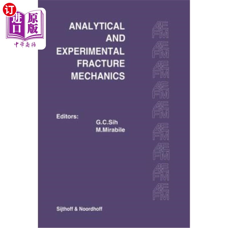 海外直订Proceedings of an International Conference on Analytical and Experimental Fractu 分析和实验断裂力学国际会议记录