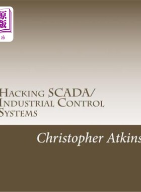海外直订Hacking SCADA/Industrial Control Systems: The Pentest Guide 入侵SCADA/工业控制系统：Pentest指南