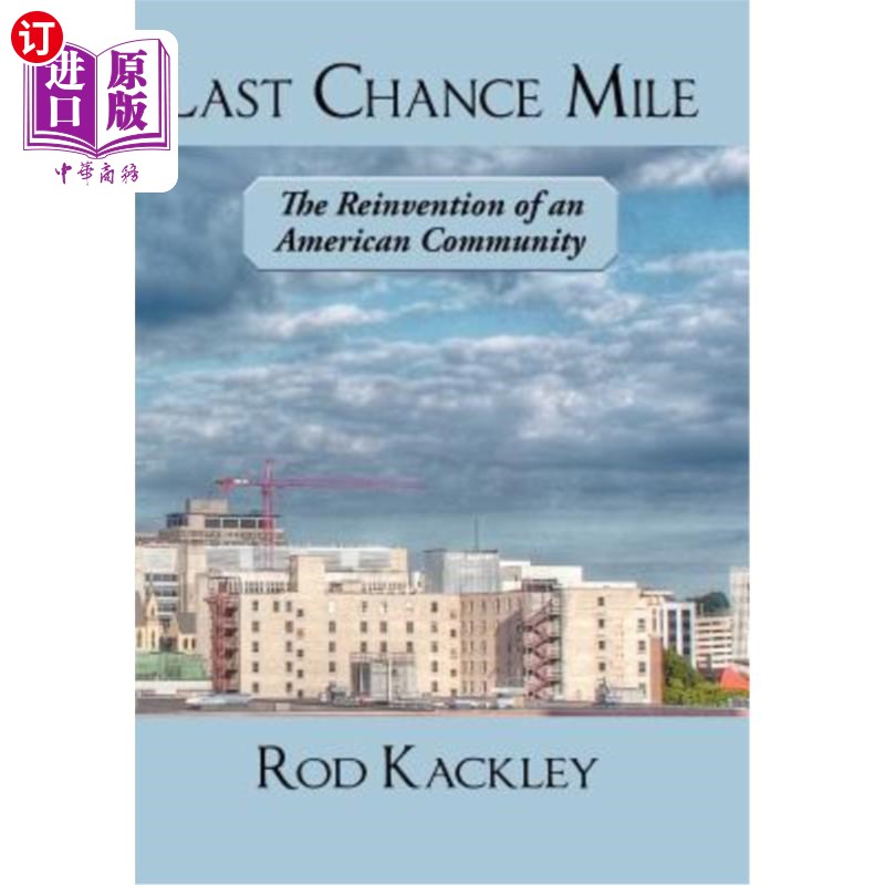 海外直订医药图书Last Chance Mile: The Reinvention of an American Community 《机会一英里:美国社区的重塑》