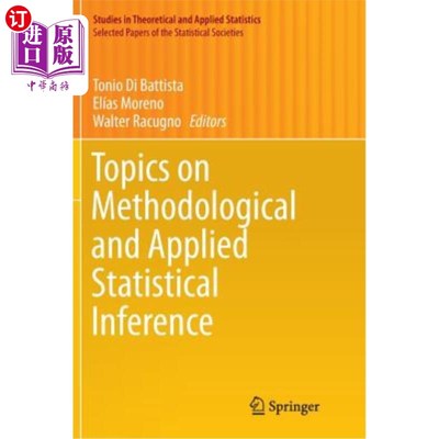 海外直订Topics on Methodological and Applied Statistical Inference 方法论和应用统计推断专题