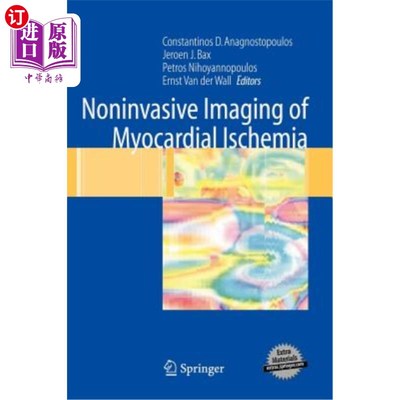 海外直订医药图书Noninvasive Imaging of Myocardial Ischemia 心肌缺血的无创显像
